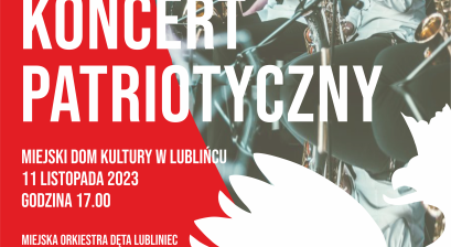 Na plakacie grafika orła białego a w tle zdjęcie członków Miejskiej Orkiestry Dętej Lubliniec 