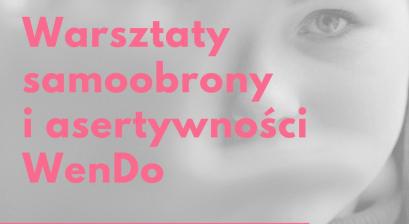 Warsztaty samoobrony i asertywności „WenDo” dla kobiet
