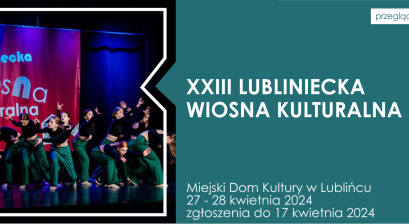 Grafika informująca o wydarzeniu ,,XXIII Lubliniecka Wiosna Kulturalna''