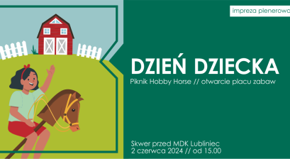 Grafika informująca o wydarzeniu ,,Dzień dziecka'' 