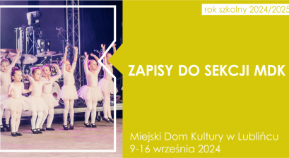 Grafika informująca o terminie zapisów do sekcji MDK Lubliniec