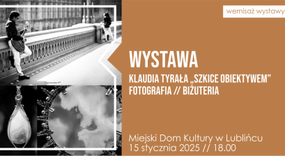Grafika zapowiadająca wydarzenie wernisaż wystawy ,,Szkice obiektywem'' Klaudii Tyrały