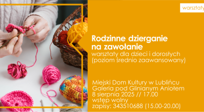 Grafika warsztatów ,,Rodzinne dzierganie na zawołanie ''