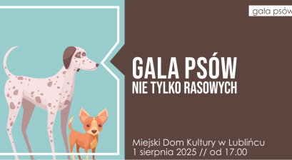 Grafika zapowiadająca wydarzenie ,,Gala psów nie tylko rasowych’’