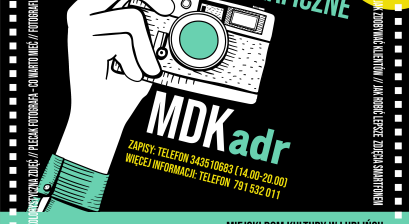 Grafika zapowiadająca ,,Start zapisów na warsztaty fotograficzne ,,MDKadr”
