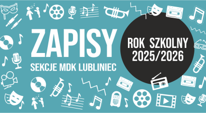 Grafika zapowiadająca Zapisy do sekcji MDK Lubliniec na rok szkolny 2025/2026