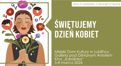Grafika zachęcająca do świętowania Dnia Kobiet z MDK Lubliniec 