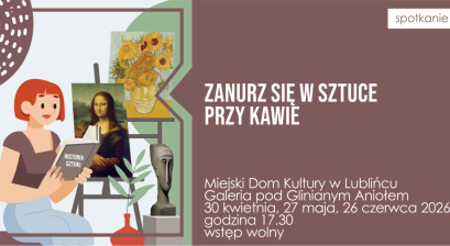 Grafika zapowiadająca spotkanie ,,Zanurz się w sztuce przy kawie!”