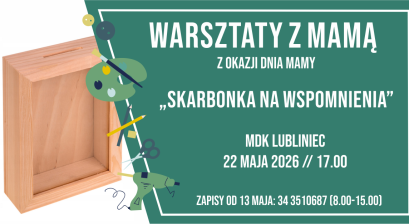 Grafika zapowiadająca warsztaty rodzinne ,,Skarbonka na wspomnienia'' 