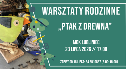 Grafika zapowiadająca warsztaty rodzinne ,,Ptak z drewna'' 