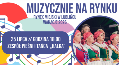 Grafika zapowiadająca koncert Zespołu Pieśni i Tańca ,,Halka'' w ramach cyklu ,,Muzycznie na rynku''
