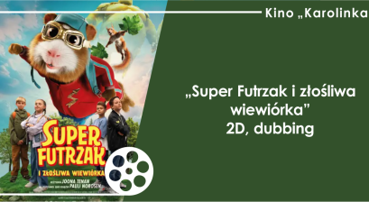 Grafika zapowiadająca animację ,,Superfutrzak i złośliwa wiewiórka'' 