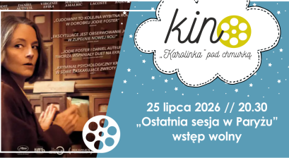 Grafika zapowiadająca seans Kino ,,Karolinka” pod chmurką – ,,Ostatnia sesja w Paryżu”