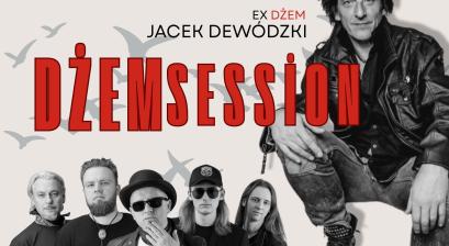Grafika zapowiadająca koncert Jacka Dzewódzki (ex Dżem) i zespołu  Dżem Session 