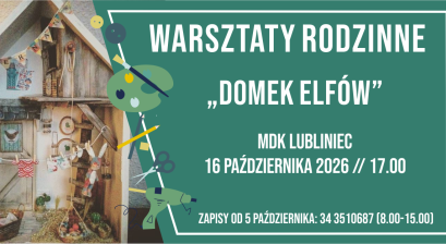 Grafika zapowiadająca warsztaty rodzinne ,,Domek elfów''