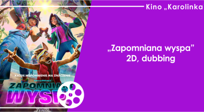 Grafika zapowiadająca animację: ,,Zapomniana wyspa'' 