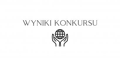 tekst "Procedura  "WYNIKI KONKURSU" rysunek: ręce trzymające kulę ziemską