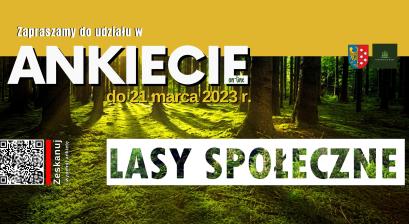 Plakat z obrazem lasu w tle oraz napisem: Zapraszamy do udziału w ankiecie do 21 marca 2023r. LASY SPOŁECZNE