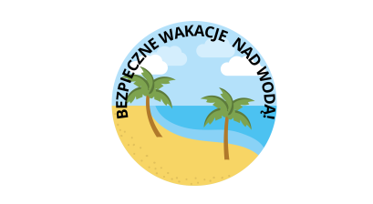 Okrągła plaża z palmami, do góry napis Bezpieczne wakacje nad wodą!