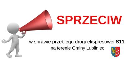 tekst na grafice SPRZECIW w sprawie przebiegu drogi ekspresowej S11  na terenie Gminy Lubliniec