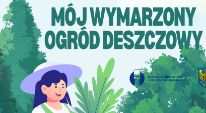 Baner konkursu "Mój wymarzony ogród deszczowy"