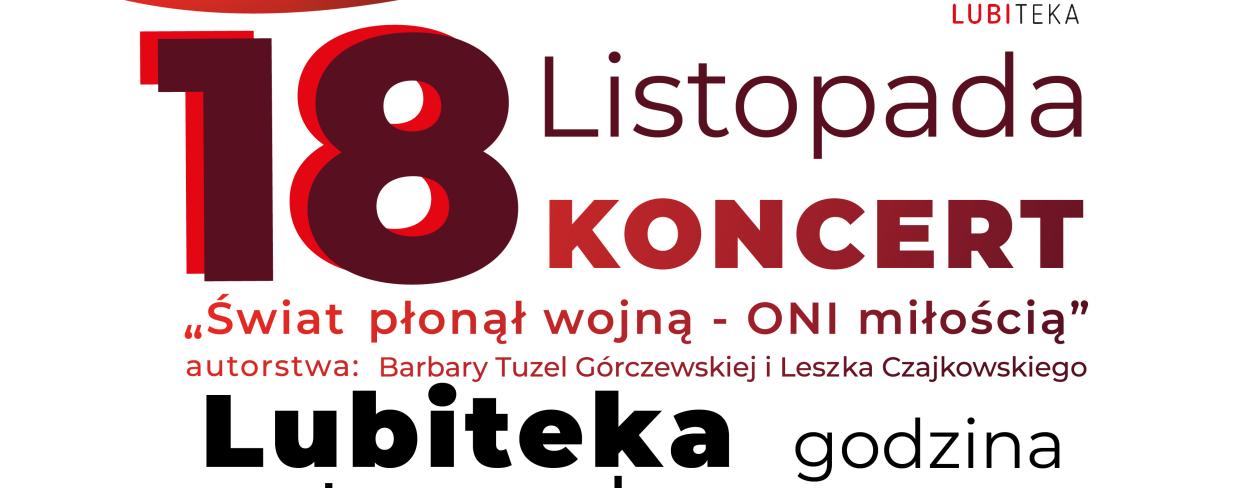 Autorzy wykonywanych pieśni patriotycznych Barbara Tuzel Górczewska, Leszek Czajkowski na górnej cześci plakatu, na dolnej informacje o miejscu i dacie konmcertu