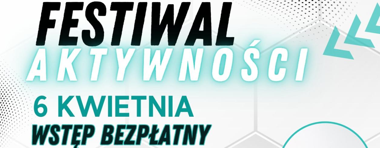 OPIS FESTIWAL AKTYWNOŚCI