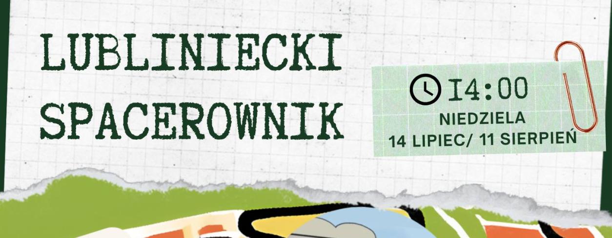 rysunkowa mapa z podpisanym Lublińcem, po którego ulicach będzie organizowany spacer w oknie rysunek dziewczynki z nazwą ulicy, przy której znajduje się muzeum