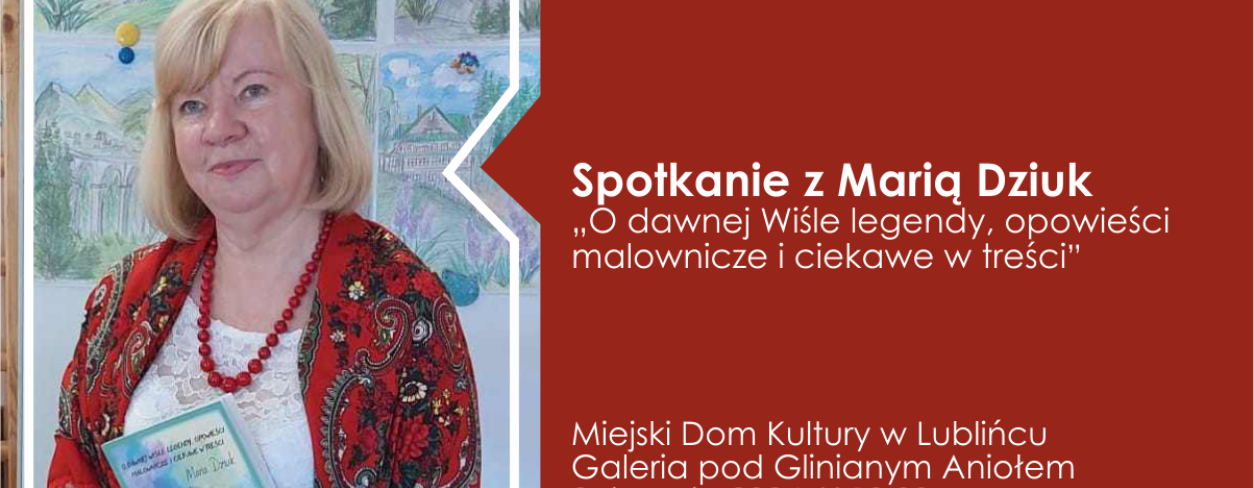 Grafika informująca o spotkaniu z Marią Dziuk 