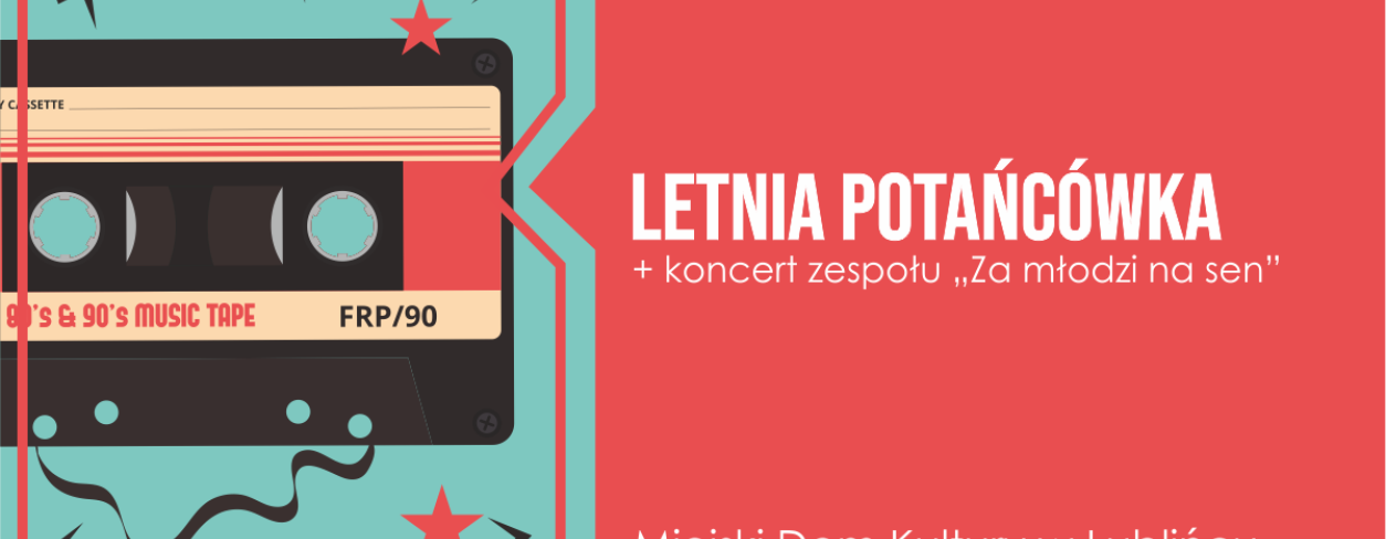 Grafika informująca o wydarzeniu ,,Letnia potańcówka'' z kasetą i rozwijającą się taśmą