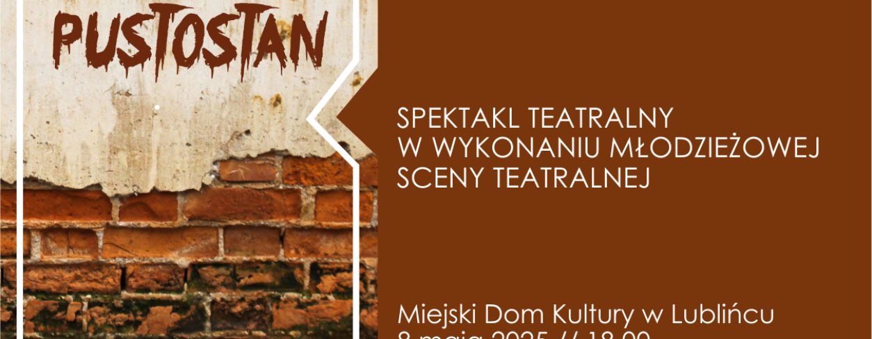 Grafika zapowiadająca spektakl ,,Pustostan'' 