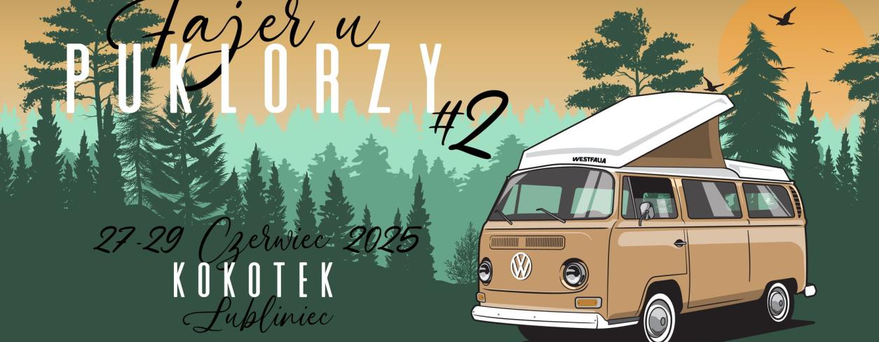 plakat infotmacyjny treść w opisie wydarzenia na grafice Volkswagen T2 berzowy w tle zielony las