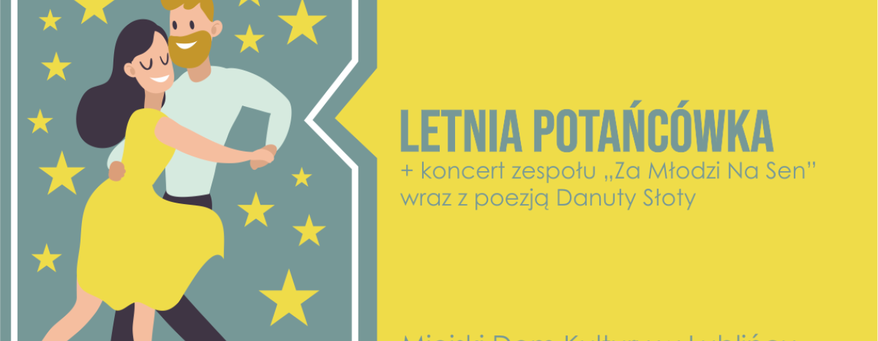 Grafika zapowiadająca Koncert zespołu ,,Za młodzi na sen’’ wraz z poezją Danuty Słoty i potańcówka na tarasie