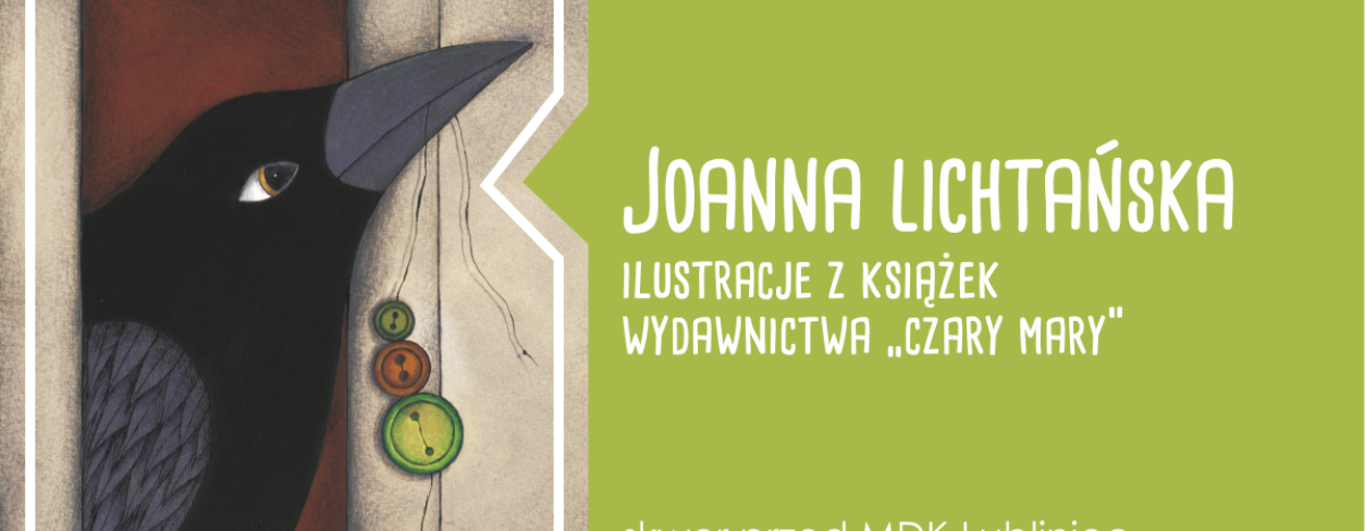 Grafika zapowiadająca wystawę ilustracji Joanny Lichtańskiej 