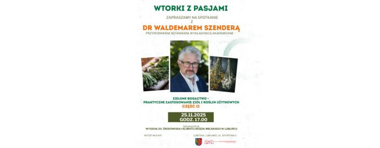 SPOTKANIE Z DR  WALDEMAREM SZENDERĄ