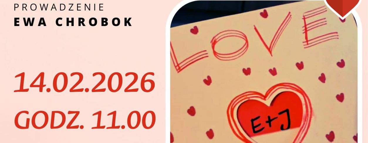 ARTYSTYCZNA SOBOTA: WALENTYNKA DIY Z SERCAMI -  WARSZTATY KREATYWNE