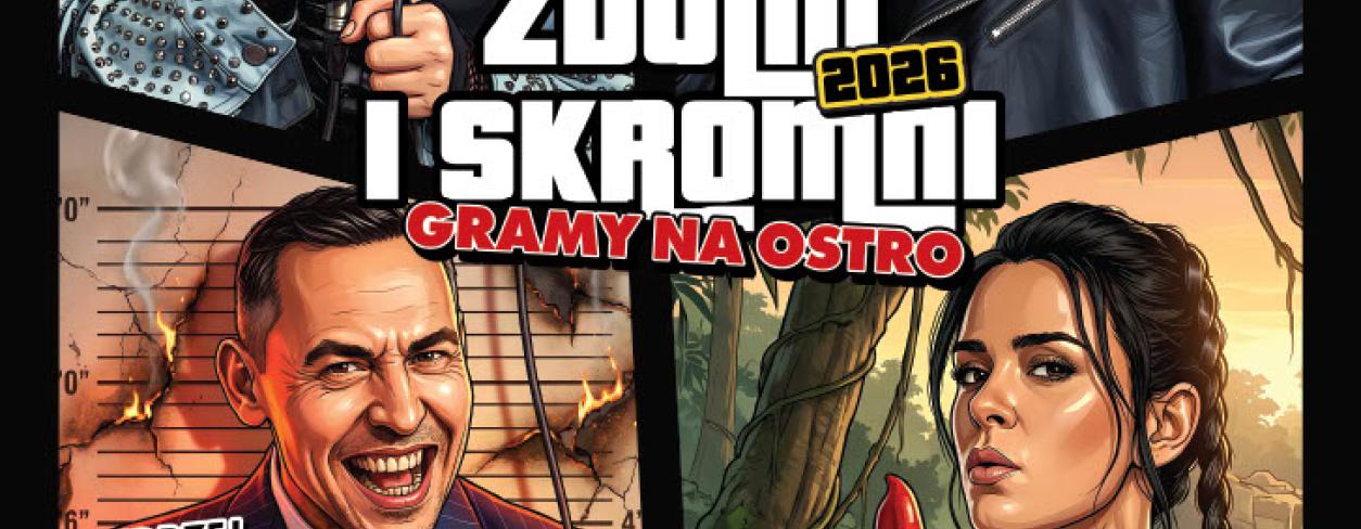 Plakat zapowiadający występ Kabaretu Zdolni i Skromni w programie ,,Gramy na ostro”