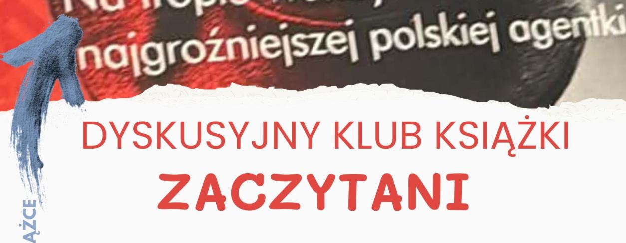  SPOTKANIE DYSKUSYJNEGO KLUBU KSIĄŻKI ZACZYTANI