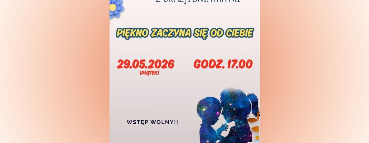 WIECZÓR INSPIRACJI Z OKAZJI DNIA MATKI: PIĘKNO ZACZYNA SIĘ OD CIEBIE