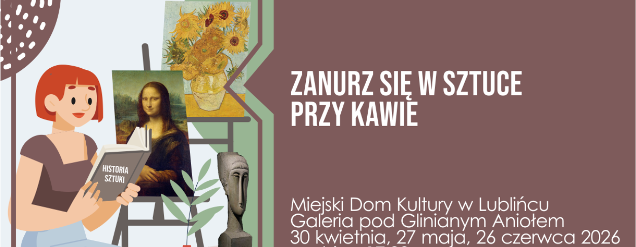 Grafika zapowiadająca spotkanie ,,Zanurz się w sztuce przy kawie!” 