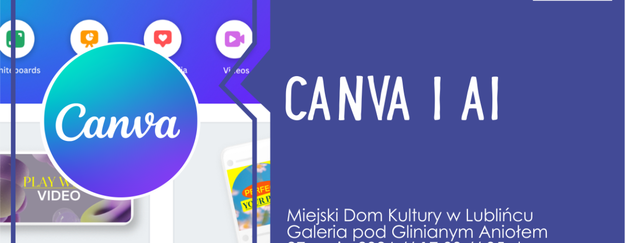 Grafika zapowiadająca warsztaty ,,Canva i AI. Od pomysłu do gotowego projektu” 