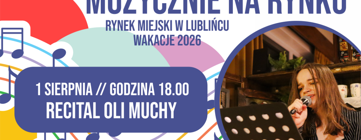 Grafika zapowiadająca recital Aleksandry Muchy w ramach cyklu ,,Muzycznie na rynku'' 