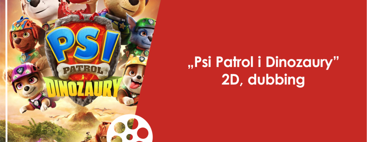 Grafika zapowiadająca animację ,,Psi Patrol i Dinozaury'' 