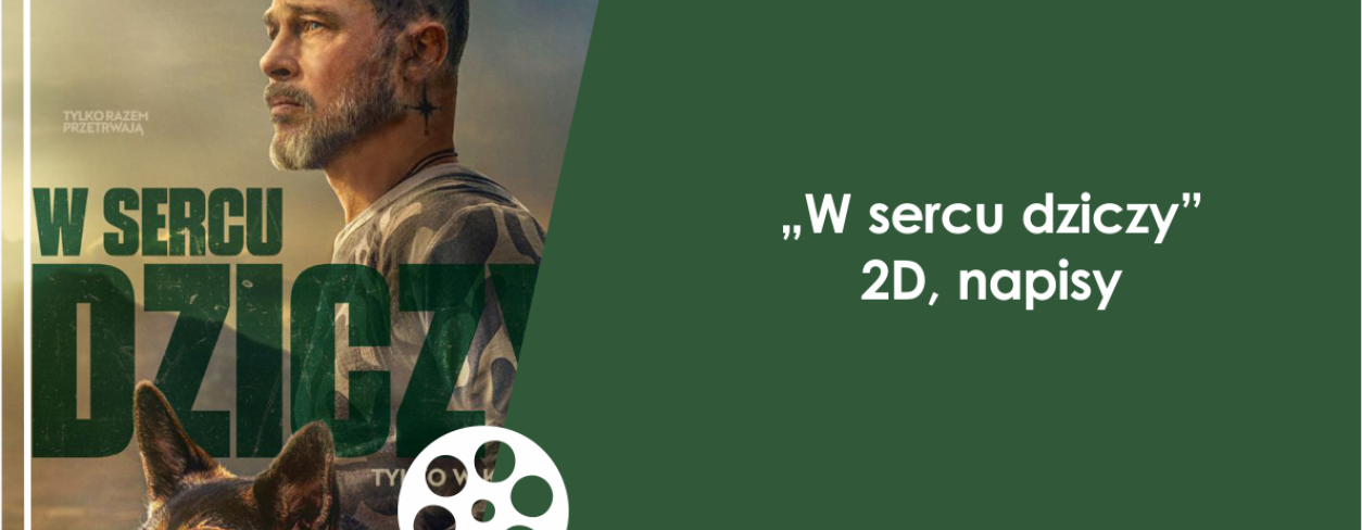 Grafika zapowiadająca film ,,W sercu dziczy'' 