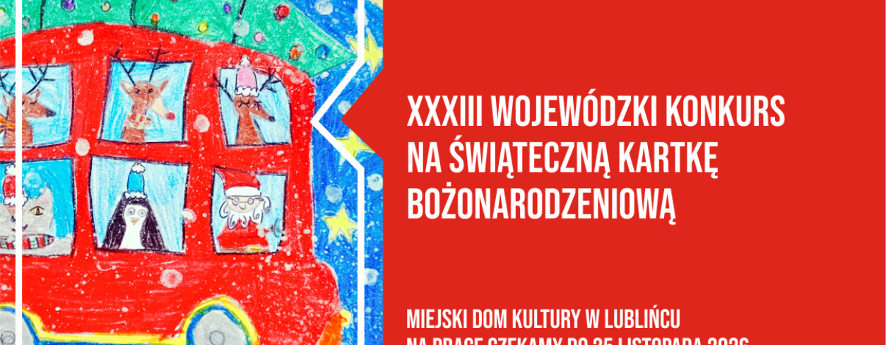 Grafika zapowiadająca XXXIII Wojewódzki Konkurs Plastyczny na Świąteczną Kartkę Bożonarodzeniową 