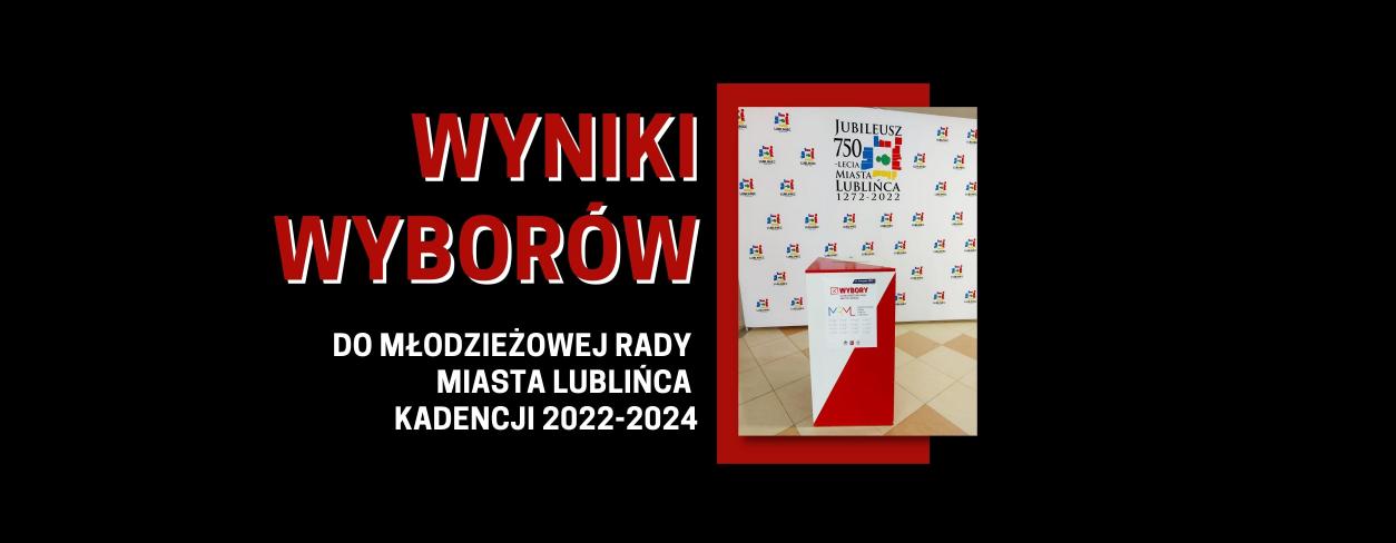 Grafika ze zdjęciem urny wyborczej, na czarnym tle i tekstem: Wyniki wyborów do Młodzieżowej Rady Miasta Lublińca kadencji 2022-2024