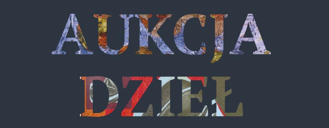 AUKCJA DZIEŁ SZTUKI UKRAIŃSKICH ARTYSTÓW PLASTYKÓW