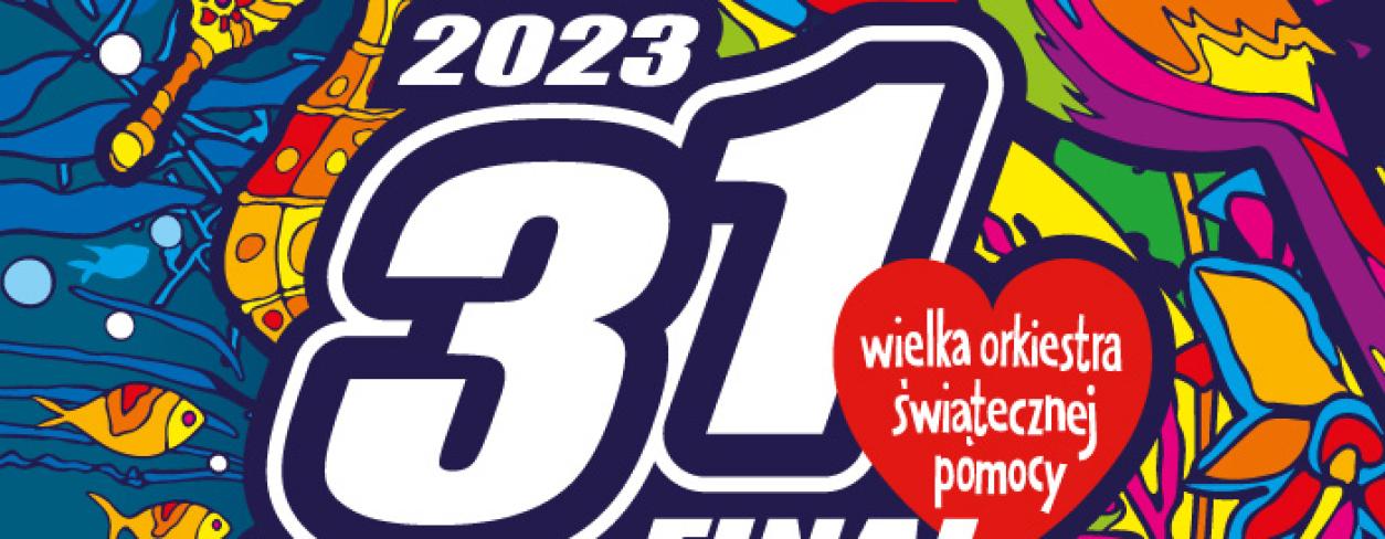 Plakat  31. Finał WOŚP pod hasłem „Chcemy wygrać z sepsą! Gramy dla wszystkich – małych i dużych!”