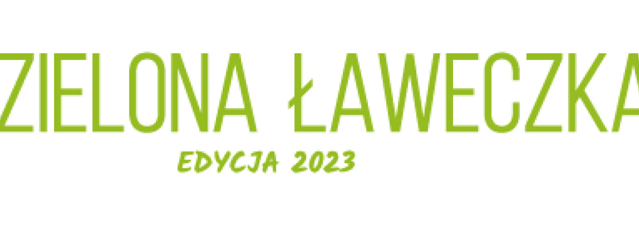 Zielona Ławeczka Edycja 2023