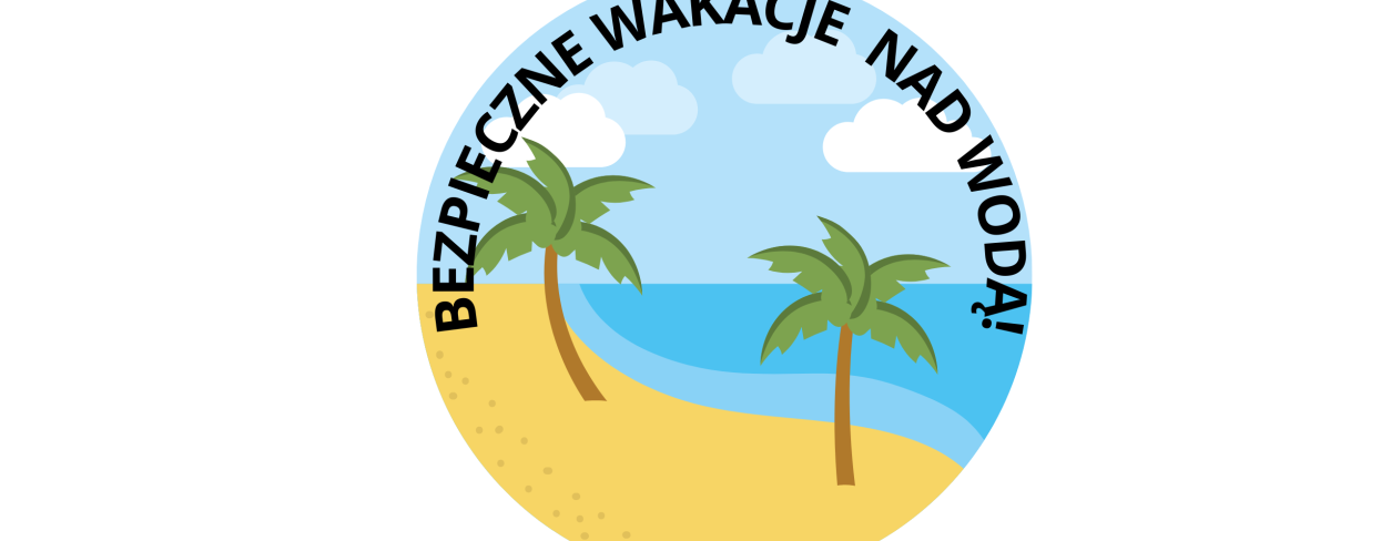 Okrągła plaża z palmami, do góry napis Bezpieczne wakacje nad wodą!